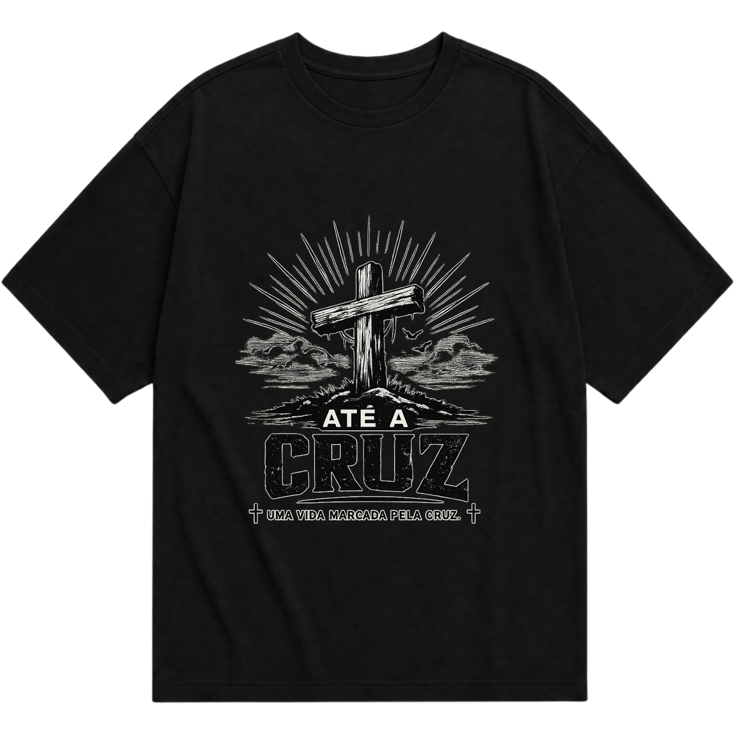 "ATÉ A CRUZ-UMA VIDA MARCADA PELA CRUZ" Oversized Básica 30.1