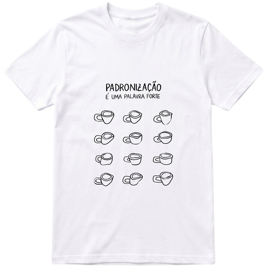 "padronização" Camiseta Básica Unissex