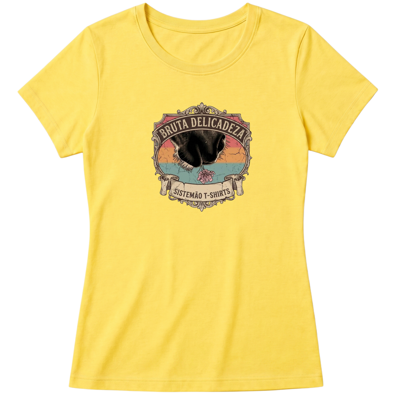 "Baby Look BRUTA DELICADEZA" Blusa Baby Look