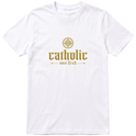 "Catholic Since 33 A.D." Camiseta regular básica
