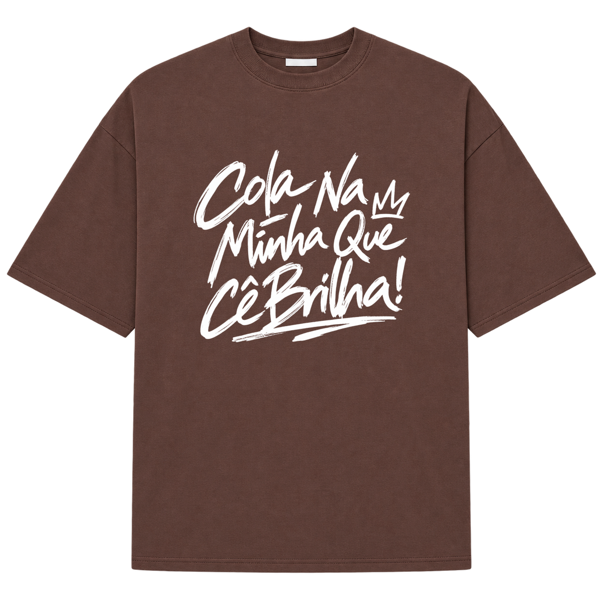 "Oversized Suedine Cola Na Minha" Camiseta Oversized Suedine 220g
