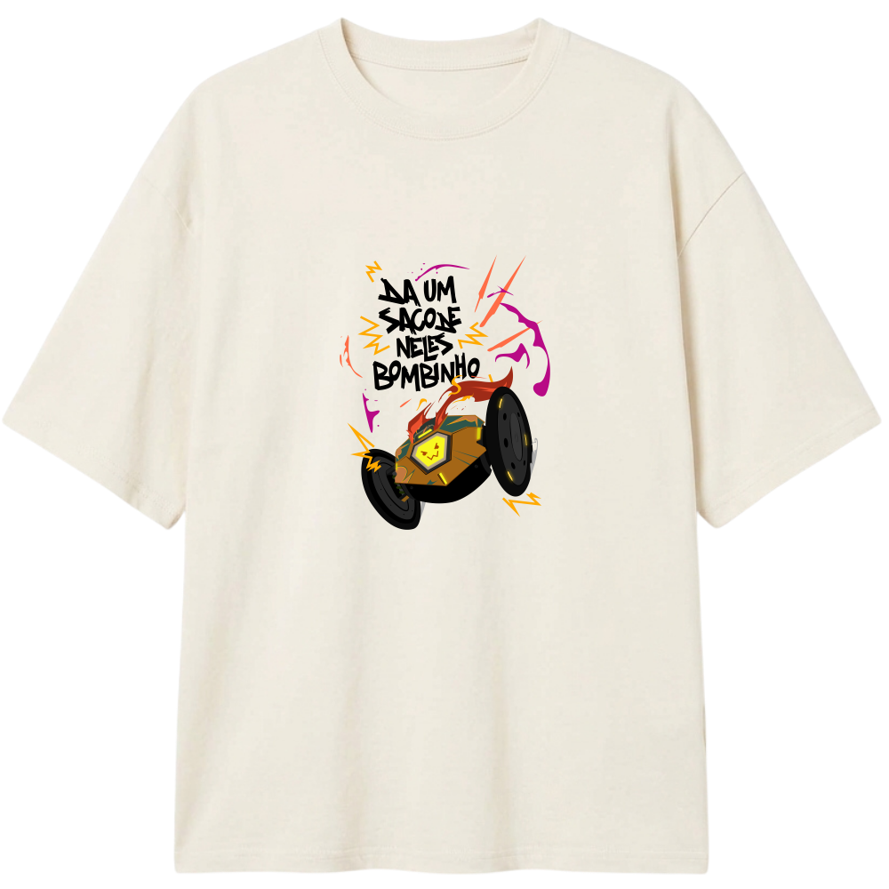 "Da um sacode neles bombinho - Classic" Camiseta Oversized Classic