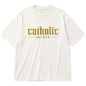 "Cristã Católica Catholic EC00" Oversized Premium 96% algodão 4% Elastano