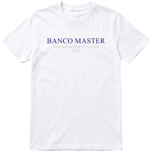 "Banco Master Risk Management Intern 2026" Camiseta Premium Unissex