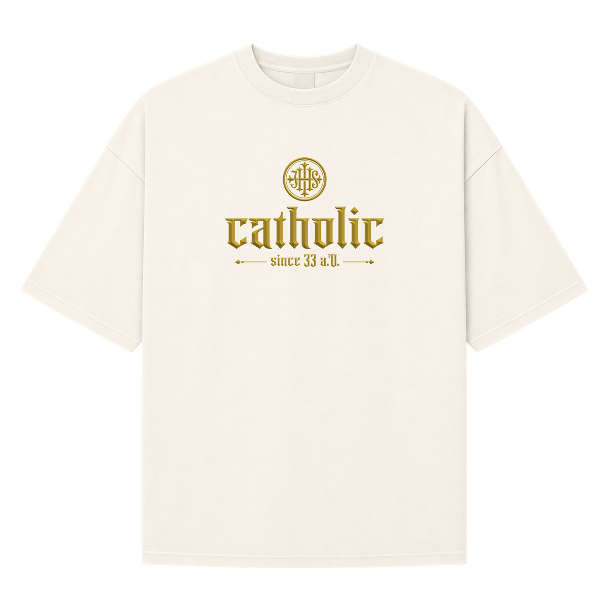 "Catholic Since 33 A.D." Camiseta Oversized Suedine 220g