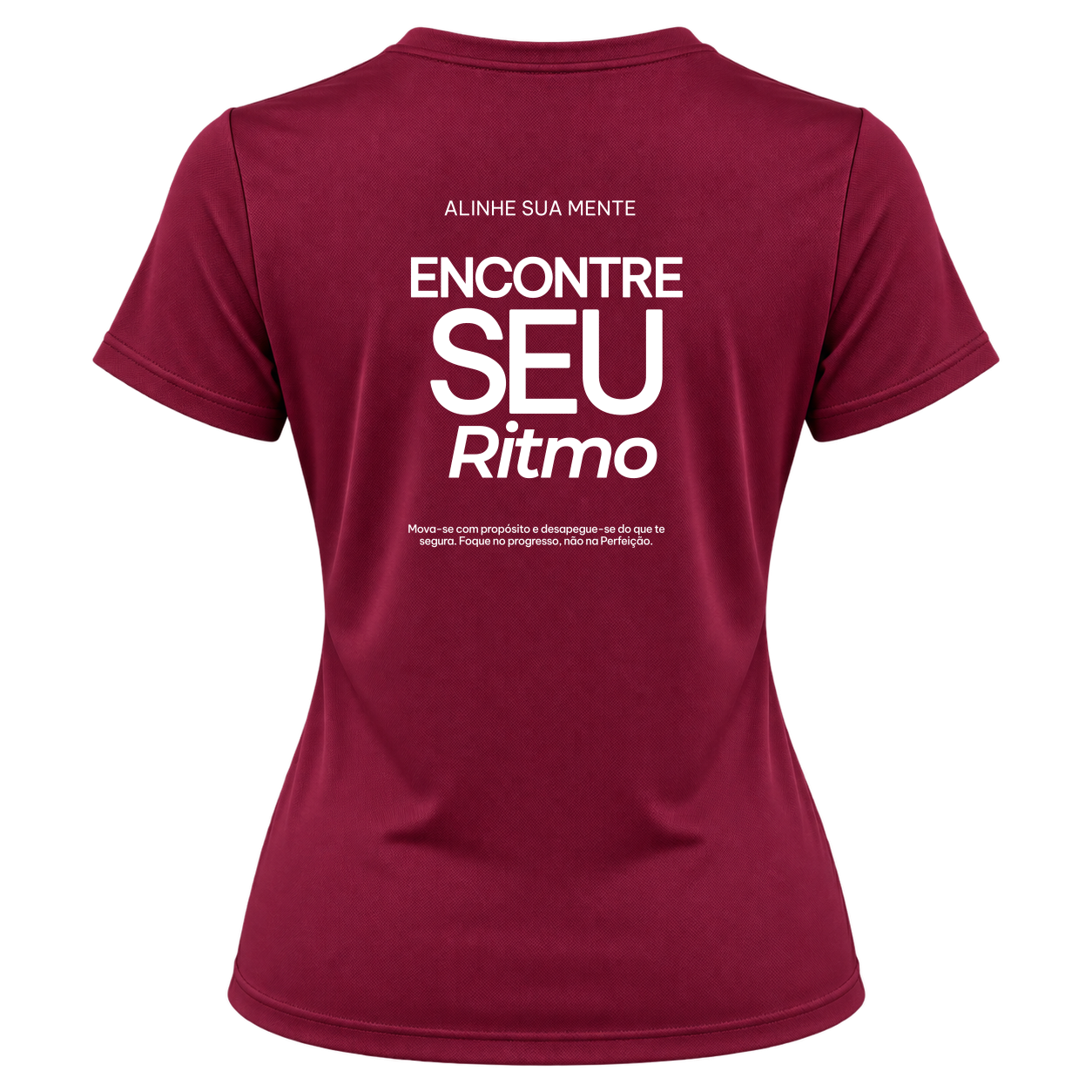 "Camiseta Encontre Seu Ritmo Dryfit Feminina Basic" Camiseta Dryfit Feminina Basic