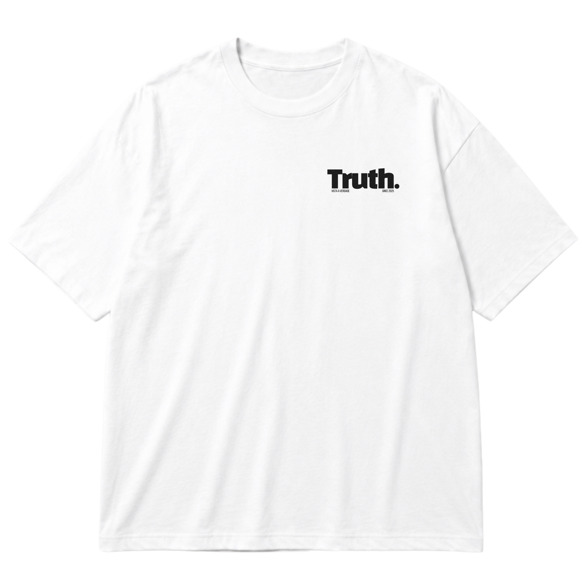 "Truth - O Príncipio" Oversized Premium 96% algodão 4% Elastano