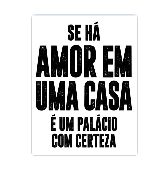 "Placa decorativa - Se há amor em uma casa" Placa decorativa