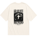 "Não sou deste mundo" Oversized Básica 30.1