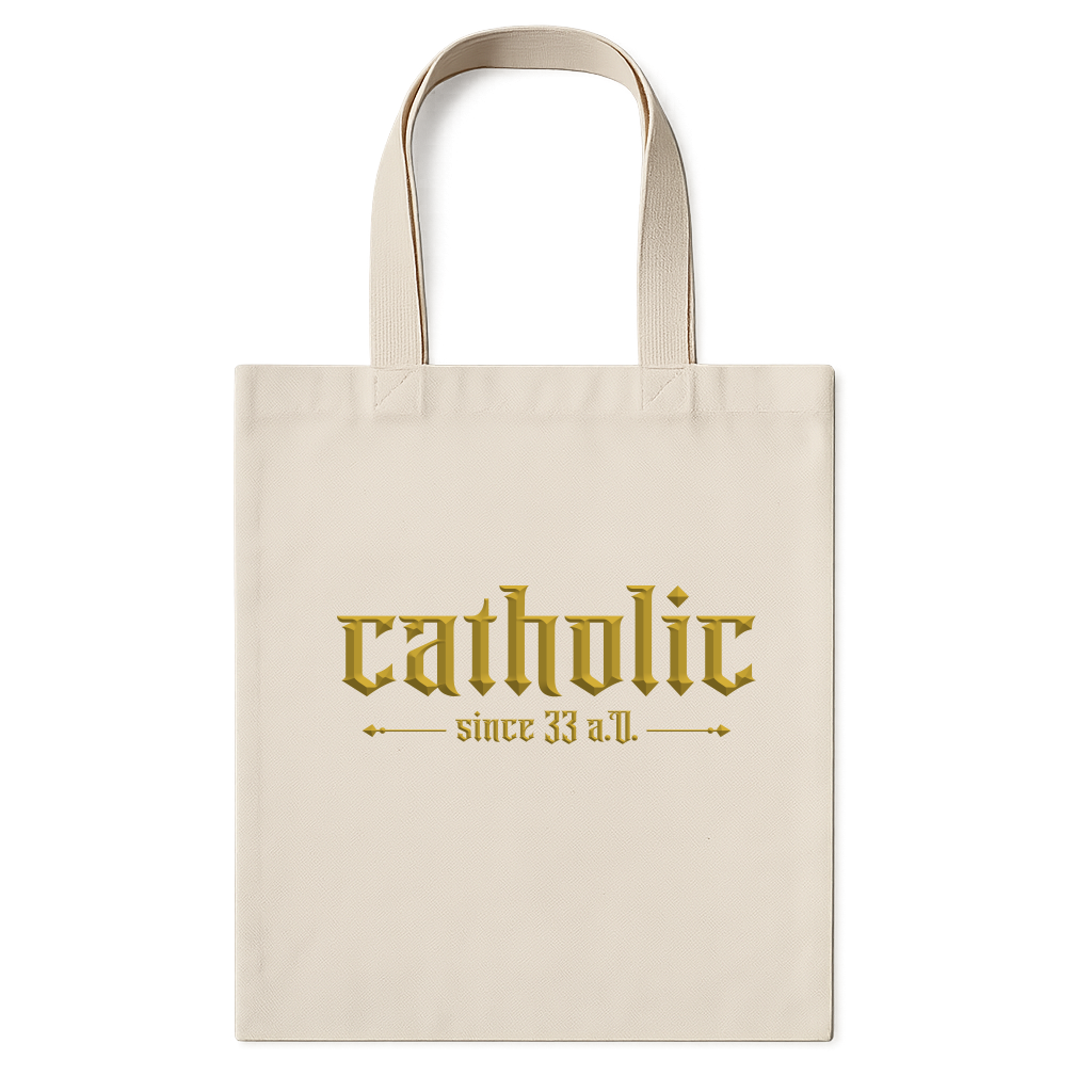 "Catholic Since 33 A.D. EC21" Ecobag