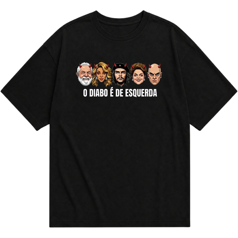 "O DIABO É DE ESQUERDA" Camiseta Oversized Básica