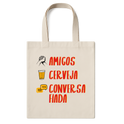 "Ecobag amigos, cerveja e conversa fiada" Ecobag