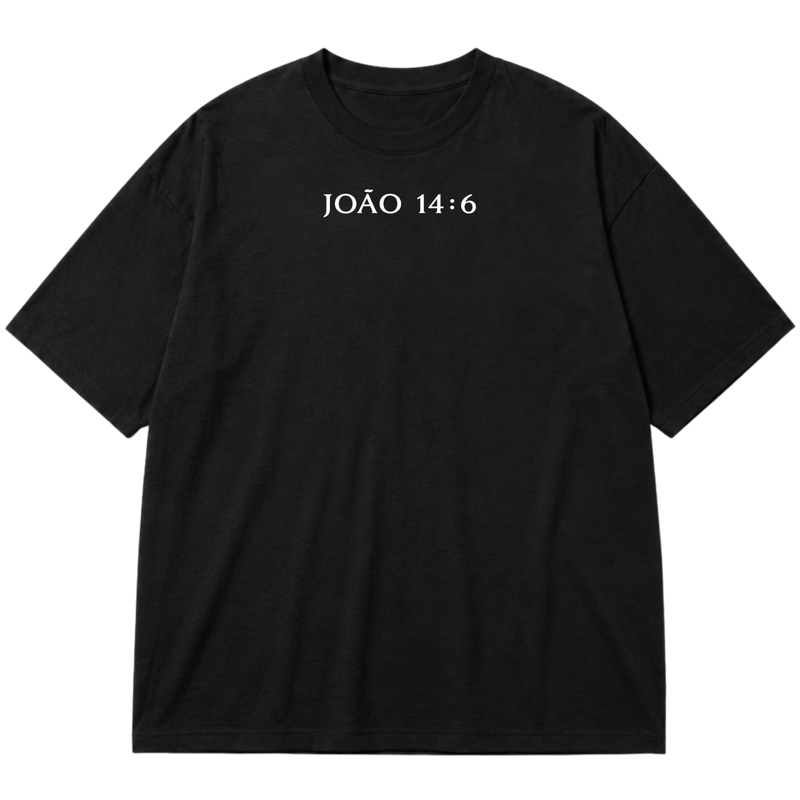 "João 14:6" Oversized Premium 96% algodão 4% Elastano