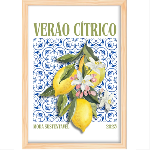 Quadro com estampa de limões e flores sobre fundo com padrões ornamentais, acompanhado dos dizeres "VERÃO CÍTRICO", "MODA SUSTENTÁVEL" e "2025".