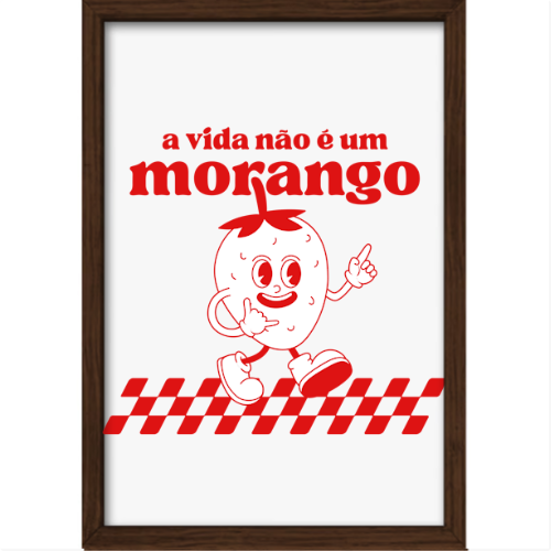 Quadro com estampa frontal de ilustração estilo cartoon de morango sorridente, junto à frase "a vida não é um morango" sobre um fundo com padrão quadriculado.