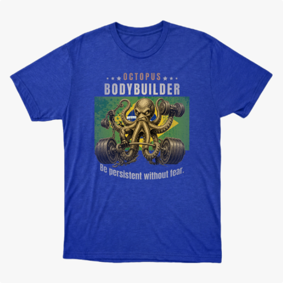 Camiseta com estampa frontal de polvo musculoso levantando pesos, rodeado por estrelas e letras, complementado por uma mensagem motivacional em inglês.