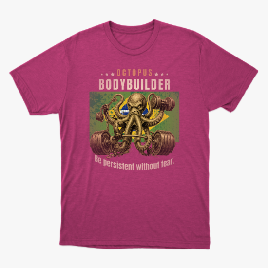 Camiseta com estampa frontal de polvo musculoso levantando pesos, rodeado por estrelas e letras, complementado por uma mensagem motivacional em inglês.