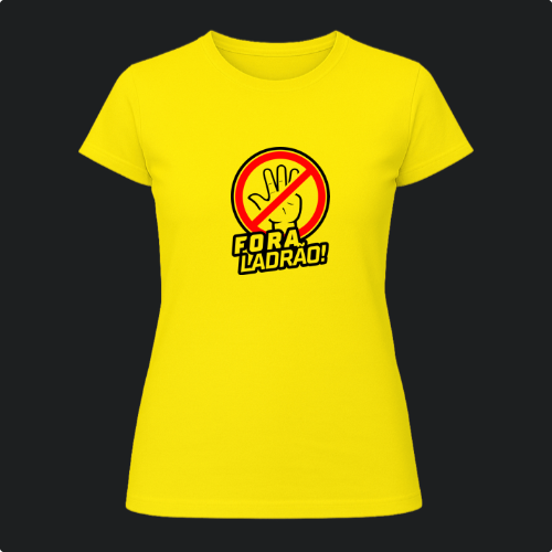 Camiseta com estampa frontal de uma mão dentro de um símbolo de proibição, acompanhada da frase "Fora ladrão!" em letras estilizadas.