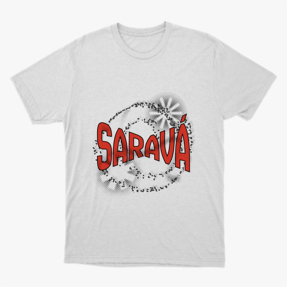 Camiseta com estampa frontal de texto em estilo pop art, com a palavra "Saravá" em destaque, rodeada por padrões circulares e efeitos pontilhados.