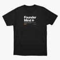 Camiseta com estampa frontal de texto "Founder Mind" acompanhado de uma silhueta de cabeça, frase inspiradora e três círculos coloridos abaixo.