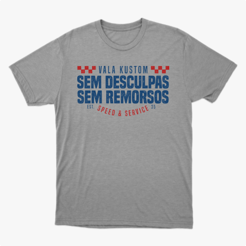 Camiseta com estampa frontal de texto estilizado "VALA KUSTOM, SEM DESCULPAS, SEM REMORSOS" e "EST. SPEED & SERVICE 25" com detalhes quadrados.
