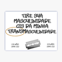 Quadro com estampa frontal de frase ousada em letras grandes e legíveis, com palavra destacada por círculo laranja e lâmina de barbear ilustrativa.