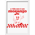 Quadro com estampa frontal de ilustração estilo cartoon de morango sorridente, junto à frase "a vida não é um morango" sobre um fundo com padrão quadriculado.