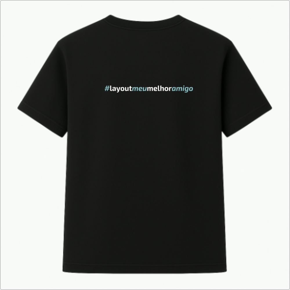 Camiseta com estampa frontal de "#Comunidade do Renatinho" e estampa traseira de "#layoutmeumelhoramigo".