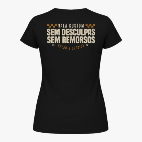 Camiseta com estampa frontal de logotipo pequeno "VALA KUSTOM" e estampa traseira com frase "SEM DESCULPAS SEM REMORSOS" e detalhes de corrida.