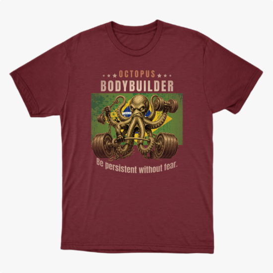 Camiseta com estampa frontal de polvo musculoso levantando pesos, rodeado por estrelas e letras, complementado por uma mensagem motivacional em inglês.