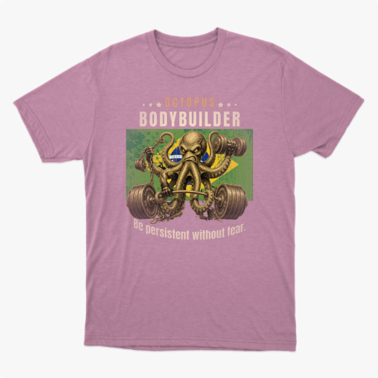 Camiseta com estampa frontal de polvo musculoso levantando pesos, rodeado por estrelas e letras, complementado por uma mensagem motivacional em inglês.