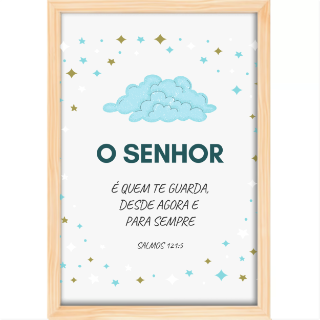Quadro com estampa frontal de nuvens acompanhadas de texto "O SENHOR é quem te guarda, desde agora e para sempre" rodeado de estrelas.