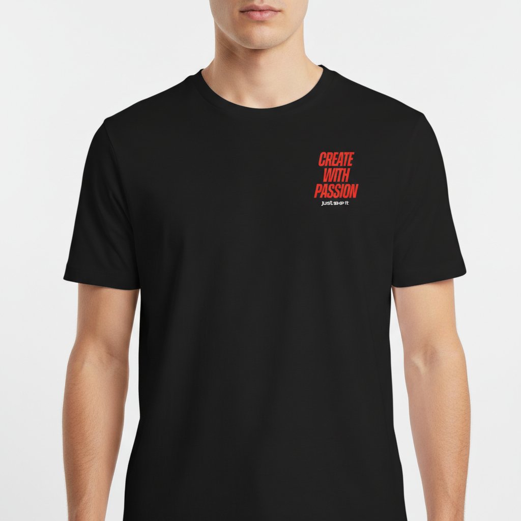 Camiseta com estampa frontal de "CREATE WITH PASSION" e "just ship it"; estampa traseira de "CREATE WITH PASSION Be Consistent" e textos motivacionais adicionais.